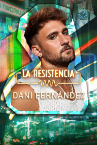 La Resistencia. T6.  Episodio 53: Dani Fernández