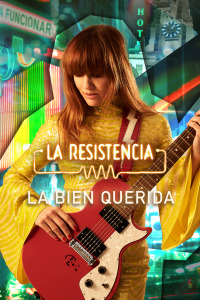 La Resistencia. T6.  Episodio 54: La Bien Querida