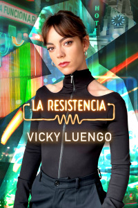 La Resistencia. T6.  Episodio 58: Vicky Luengo