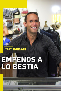 Empeños a lo bestia. T1. Empeños a lo bestia