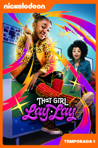 That Girl Lay Lay. T1. That Girl Lay Lay