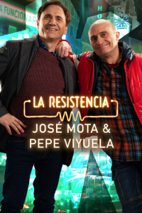 La Resistencia. T6.  Episodio 101: José Mota y Pepe Viyuela