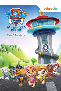 La Patrulla Canina. T6. La Patrulla Canina