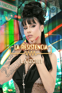 La Resistencia. T6.  Episodio 143: La Zowi