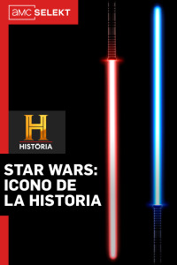 Star Wars: Icono de la Historia. T1. Star Wars: Icono de la Historia