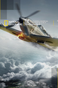 Segunda Guerra Mundial: Secretos desde el cielo. T2. Segunda Guerra Mundial: Secretos desde el cielo