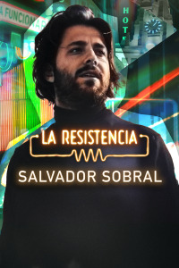 La Resistencia. T7.  Episodio 15: Salvador Sobral