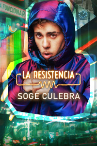 La Resistencia. T7.  Episodio 23: Soge Culebra