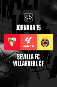 LaLiga EA Sports: Sevilla - Villarreal