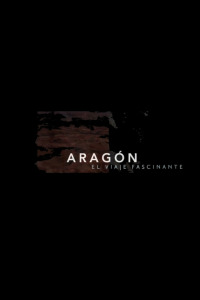 Aragón, el viaje fascinante.  Episodio 2: Ribera Baja del Ebro y Campo de Daroca
