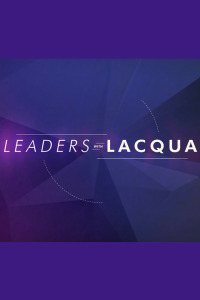 Leaders with Lacqua. Leaders with Lacqua