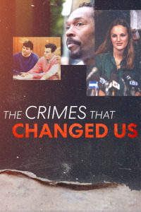 Crímenes que nos cambiaron. T1. Crímenes que nos cambiaron