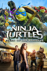 Tortugas Ninja: fuera de las sombras
