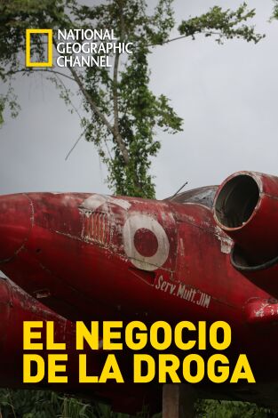 El negocio de la droga. El negocio de la droga 