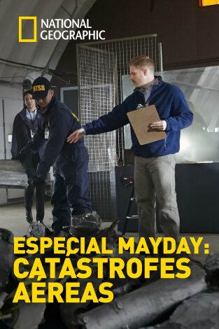 Especial Mayday: Catástrofes aéreas. Especial Mayday:...: Evidencia explosiva