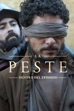 La Peste: Dentro del episodio. T(T1). La Peste: Dentro... (T1): Ep.2 El pacto