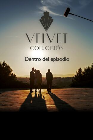 Velvet. Dentro del episodio. T(T1). Velvet. Dentro... (T1): Ep.5 Las mujeres Velvet