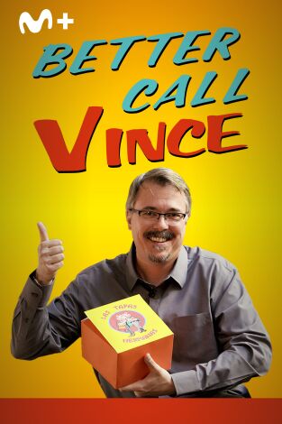 Better Call Vince