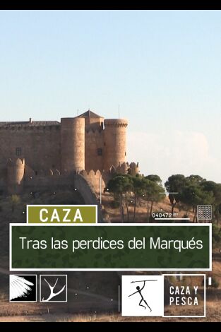 Tras las perdices del Marqués