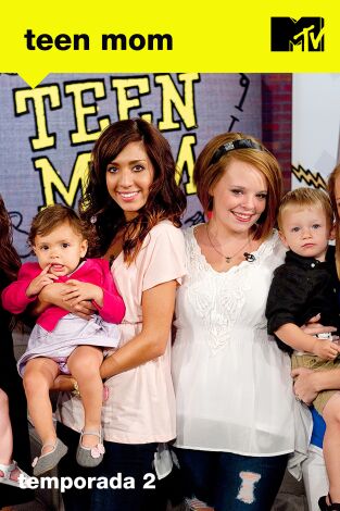 Teen Mom 2. T(T10). Teen Mom 2 (T10): Reincidencia