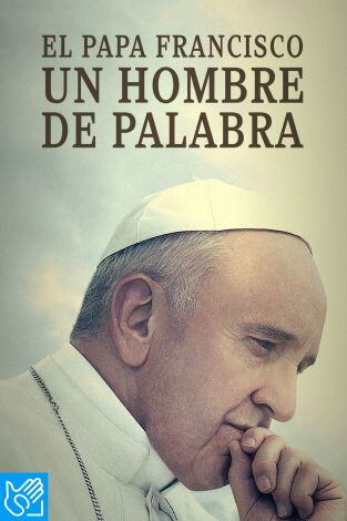 (LSE) - El papa Francisco - Un hombre de palabra