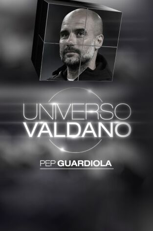 Universo Valdano. T(2). Universo Valdano (2): Guardiola