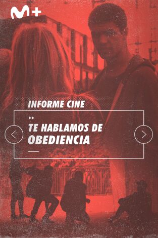 Informe Cine. T(T4). Informe Cine (T4): Te hablamos de Obediencia