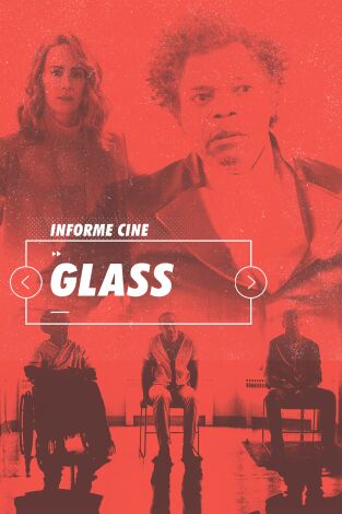 Informe Cine. T(T4). Informe Cine (T4): Glass