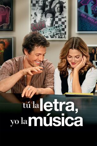 Tú la letra, yo la música (2007) | Movistar Plus