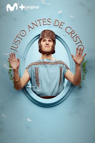 Justo antes de Cristo. T(T1). Justo antes de Cristo (T1)