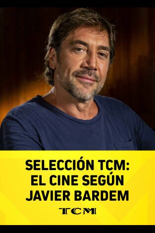 Selección TCM: El Cine Según Javier Bardem
