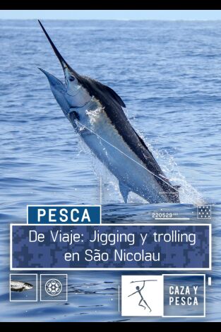 De viaje: Jigging y trolling en Sao Nicolau