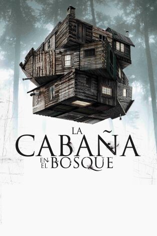 La cabaña en el bosque