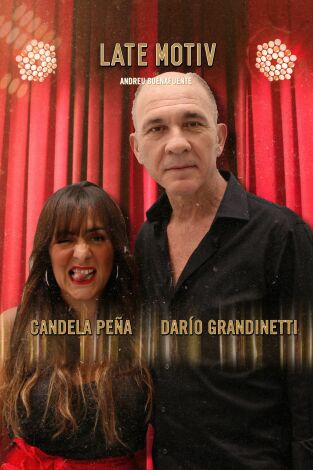 Late Motiv. T(T4). Late Motiv (T4): Darío Grandinetti y Candela Peña