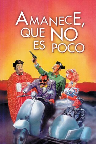 Amanece, que no es poco