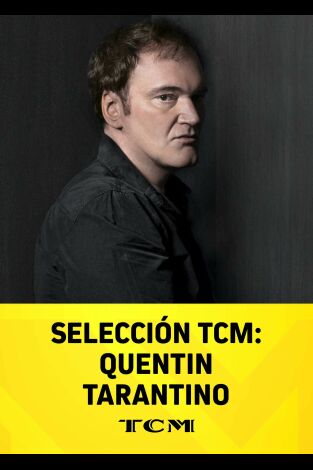Selección TCM: Quentin Tarantino