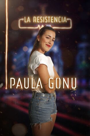 La Resistencia. T(T2). La Resistencia (T2): Paula Gonu