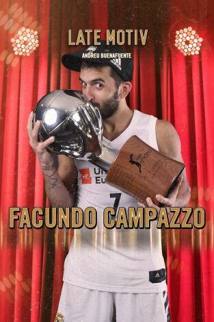 Late Motiv. T(T4). Late Motiv (T4): Facundo Campazzo