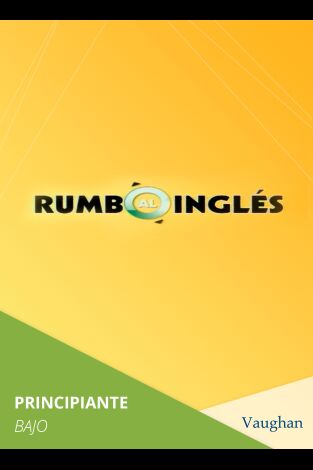 Rumbo al inglés Curso 1. Rumbo al inglés Curso 1 