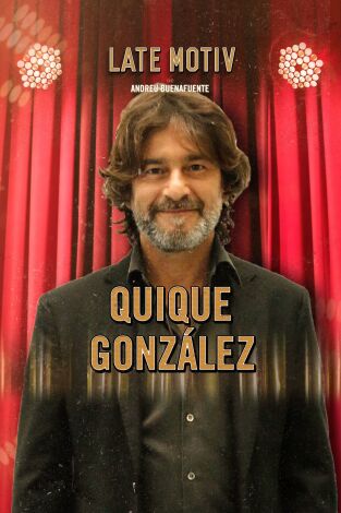 Late Motiv. T(T5). Late Motiv (T5): Quique González