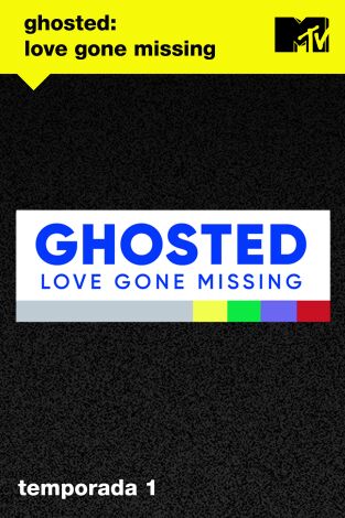 MTV Ghosted: Love Gone Missing