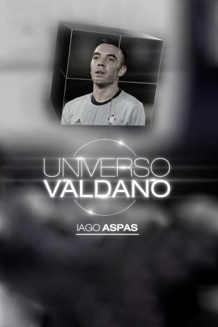 Universo Valdano. T(3). Universo Valdano (3): Iago Aspas