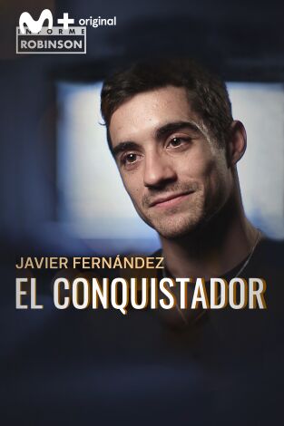 Informe Robinson. T(4). Informe Robinson (4): Fernández el conquistador