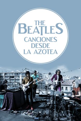 Canciones desde la azotea. T(T1). Canciones desde... (T1): The Beatles
