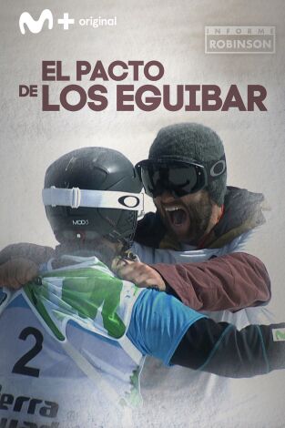 Informe Robinson. T(4). Informe Robinson (4): El pacto de los Eguibar