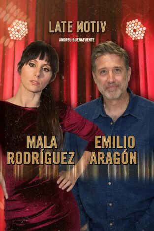 Late Motiv. T(T5). Late Motiv (T5): Emilio Aragón y Mala Rodríguez