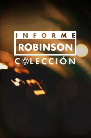 Informe Robinson. T2. Informe Robinson