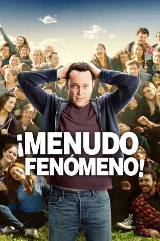 ¡Menudo fenómeno!