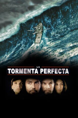 La tormenta perfecta (2000) | Movistar Plus