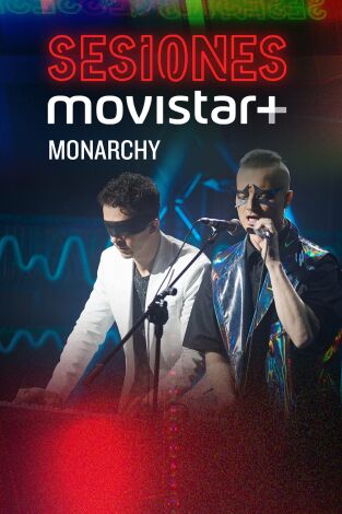 Sesiones Movistar+. T(T2). Sesiones Movistar+ (T2): Monarchy